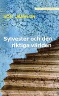 Sylvester och de riktiga v�rlden