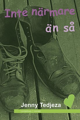 Jenny Tedjeza - Inte närmare än så, Inbunden