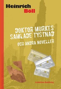 e-Bok Doktor Murkes samlade tystnad  12 efterkrigsnoveller