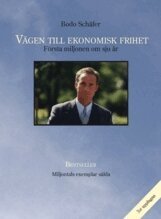 Bodo Schäfer - Vägen till ekonomisk frihet : första miljonen om sju år, Häftad