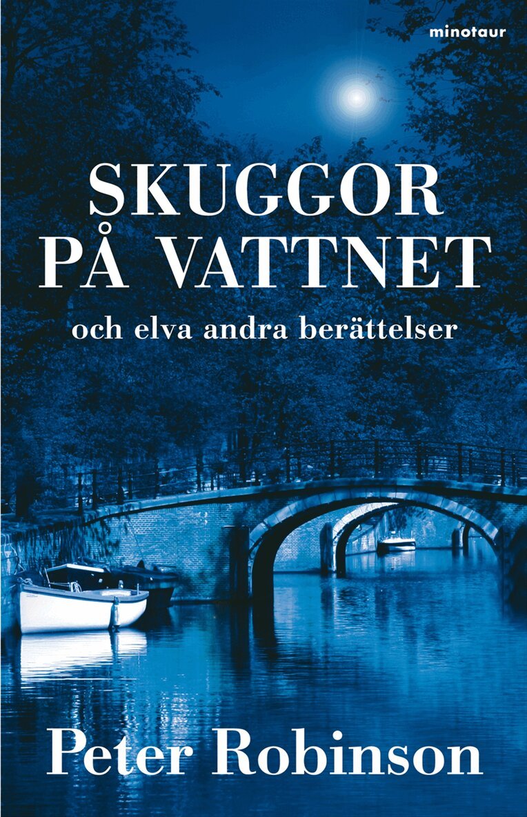 Peter Robinson - Skuggor på vattnet : och elva andra berättelser, Häftad