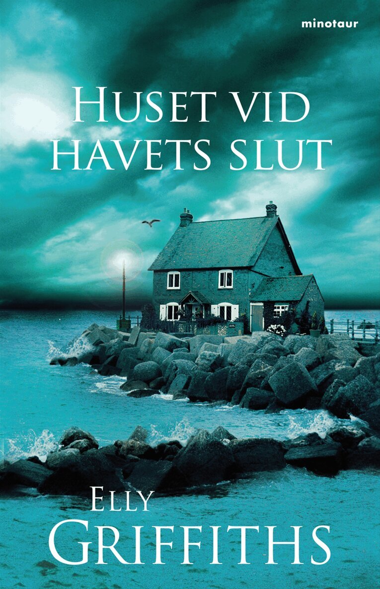 Elly Griffiths - Huset vid havets slut, Inbunden