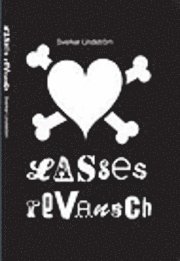 Sverker Lindström - Lasses revansch, Häftad
