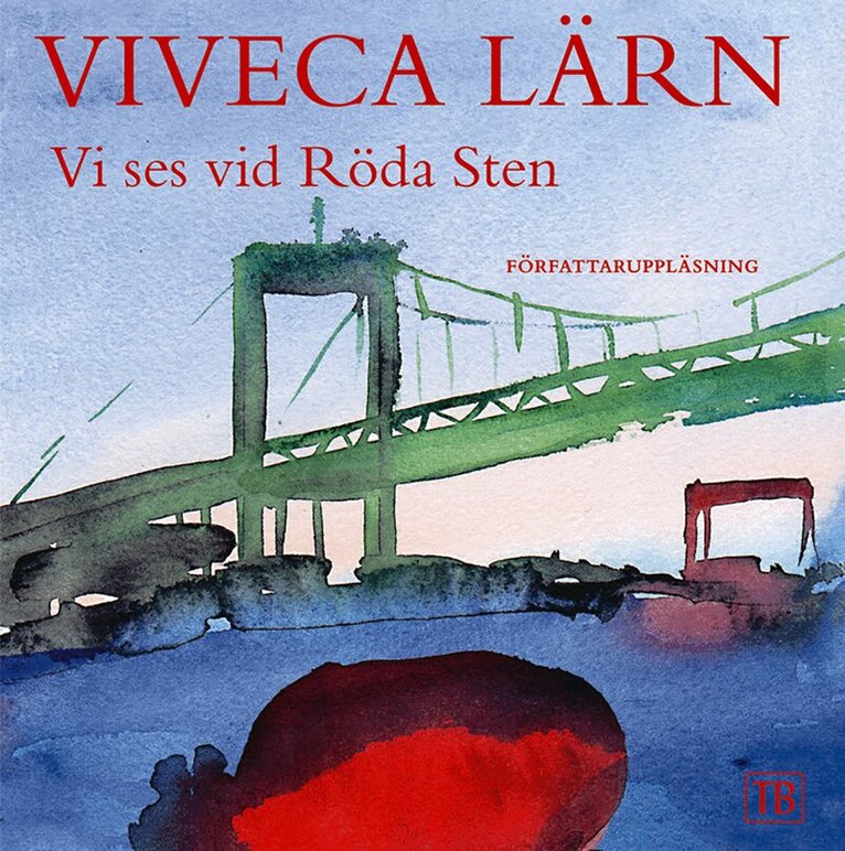 Viveca Lärn - Vi ses vid röda sten, Ljudbok
