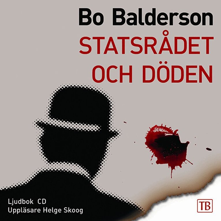 Bo Balderson - Statsrådet och döden, Ljudbok