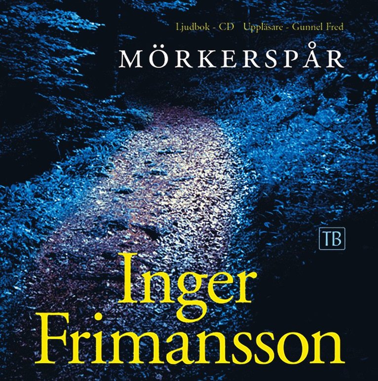 Inger Frimansson - Mörkerspår, Ljudbok