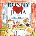 Ronny & Julia vol 3 - Ronny & Julia och tjejbacillerna