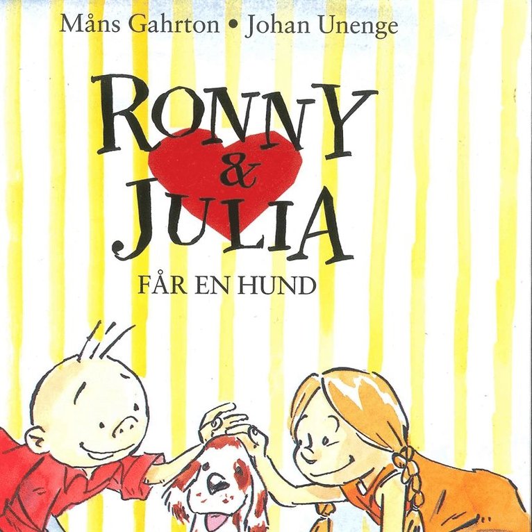 Johan Unenge, Måns Gahrton - Ronny & Julia vol 5: Ronny & Julia får en hund, Ljudbok
