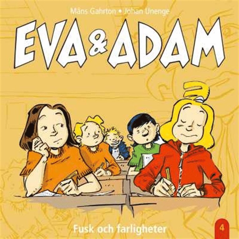 Måns Gahrton - Eva & Adam : Fusk och farligheter - Vol. 4, Ljudbok
