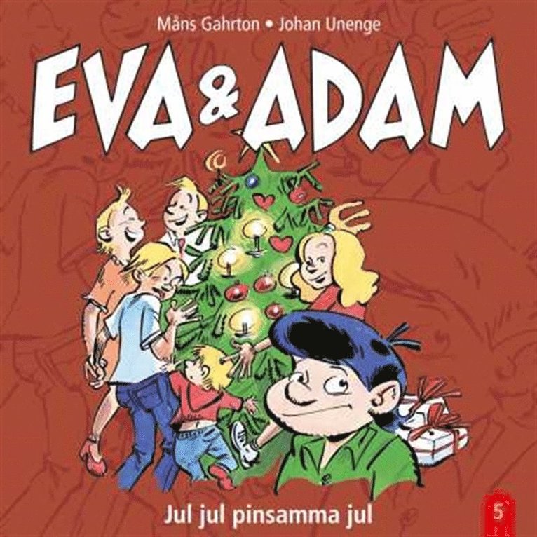 Måns Gahrton - Eva & Adam : Jul, jul, pinsamma jul - Vol. 5, Ljudbok
