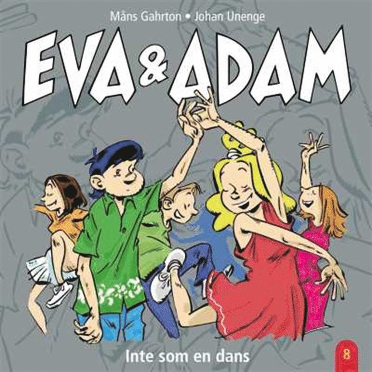 Måns Gahrton - Eva & Adam : Inte som en dans - Vol. 8, Ljudbok