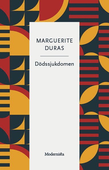 Marguerite Duras - Dödssjukdomen, Häftad