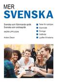 Mer svenska : svenska som andrasprk, svenska som frmmande sprk (bok inkl. ljudfiler)