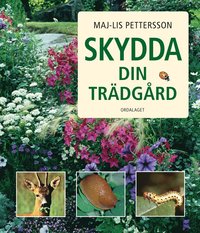 e-Bok Skydda din trädgård