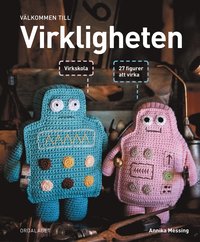 e-Bok Välkommen till virkligheten  27 figurer att virka