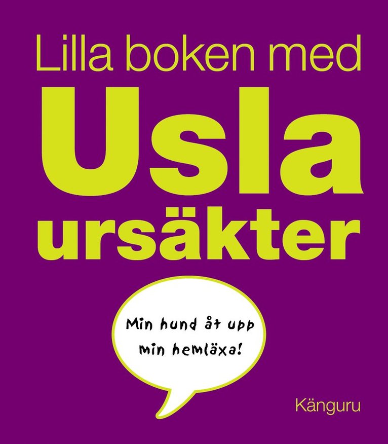 Lilla boken med usla ursäkter, Häftad