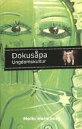 Dokuspa : ungdomskultur