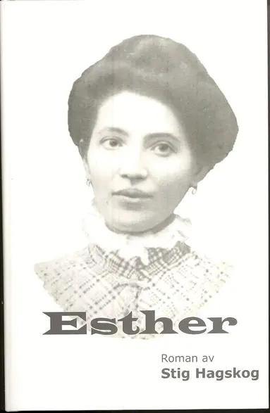 Stig Hagskog - Esther, Inbunden