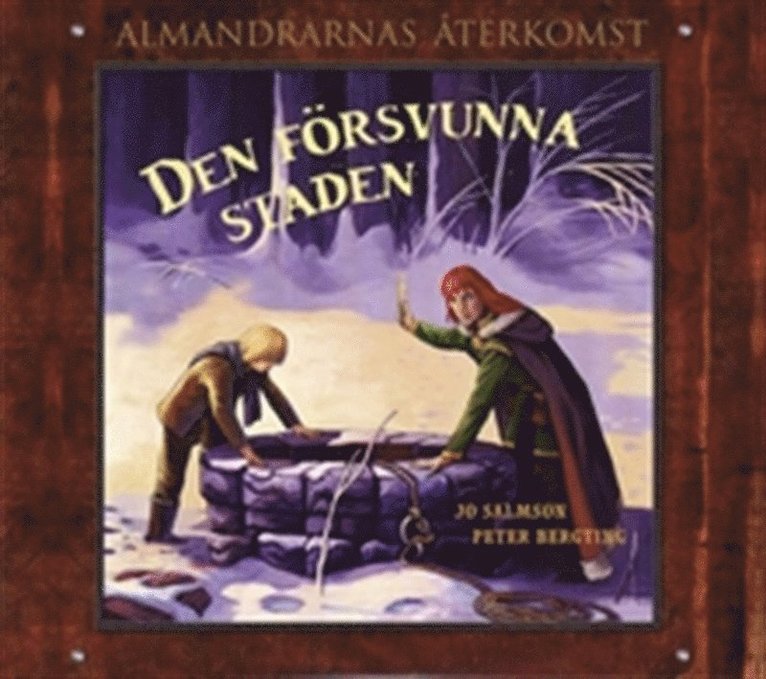 Jo Salmson - Den försvunna staden - Almandrarnas återkomst del 1, Ljudbok