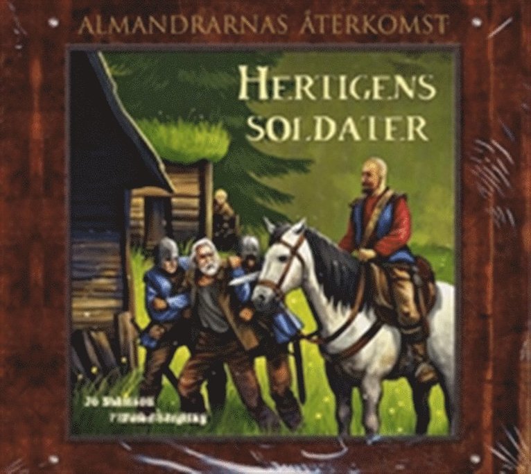 Jo Salmson - Hertigens soldater - Almandrarnas återkomst del 3, Ljudbok