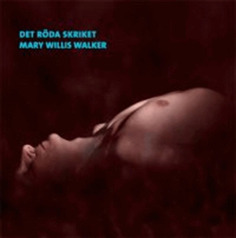 Mary Willis Walker - Det röda skriket, Ljudbok