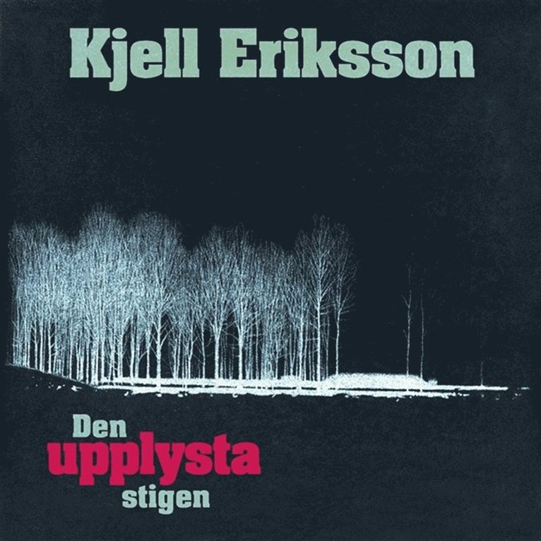Kjell Eriksson - Den upplysta stigen, Ljudbok