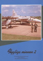 Flygtiga minnen 2 : 54 berättelser från det militära flyget, Inbunden