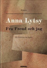 Fru Freud och jag : en historia om begr
