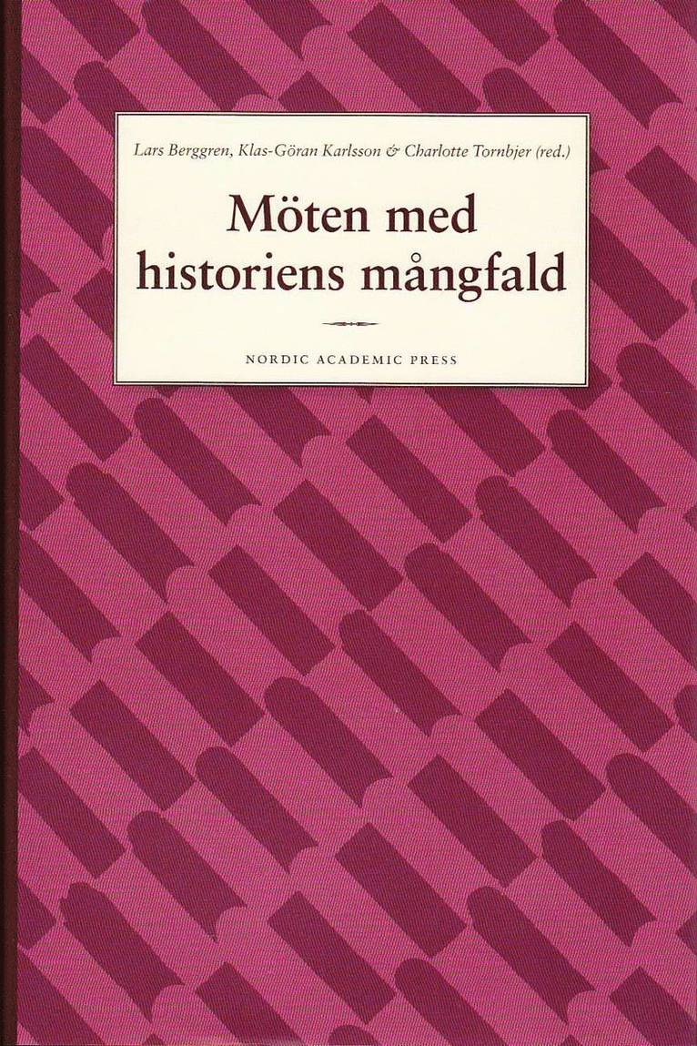 Möten med historiens mångfald, Inbunden
