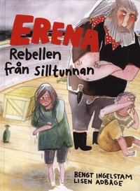 Erena - rebellen frn silltunnan