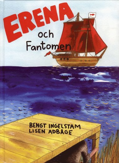 Bengt Ingelstam Erena och Fantomen