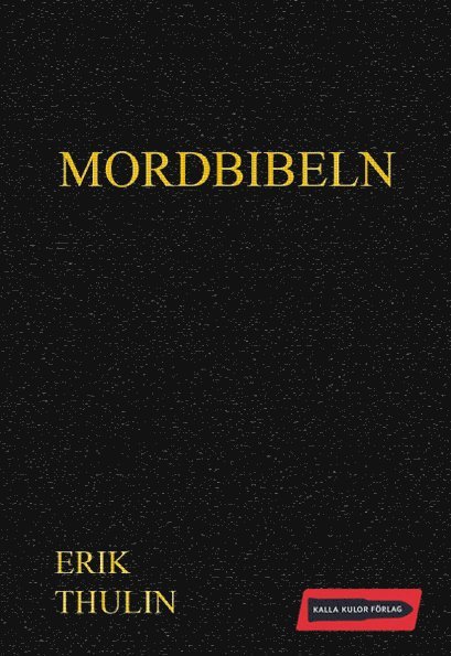 Erik Thulin - Mordbibeln, E-bok