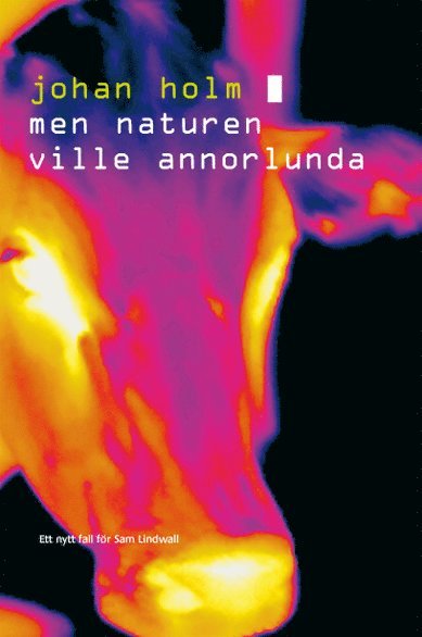 Johan Holm - Men naturen ville annorlunda, E-bok