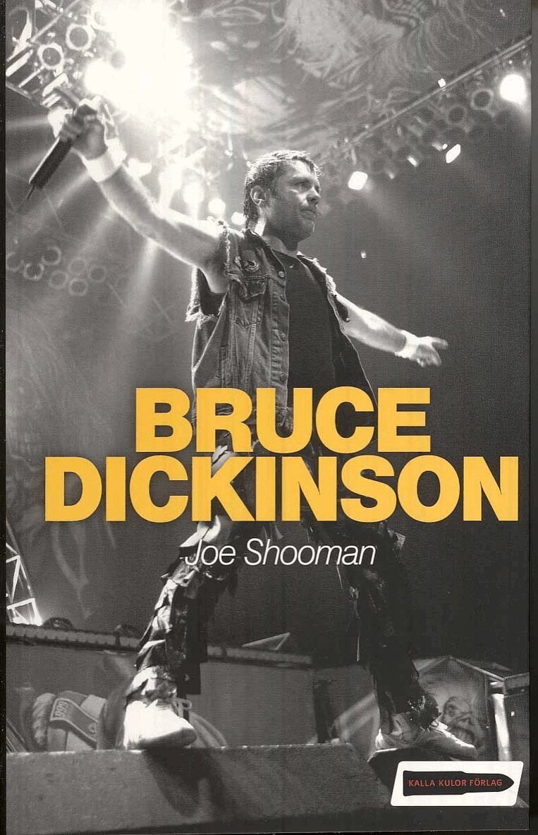 Joe Shooman - Bruce Dickinson, Häftad