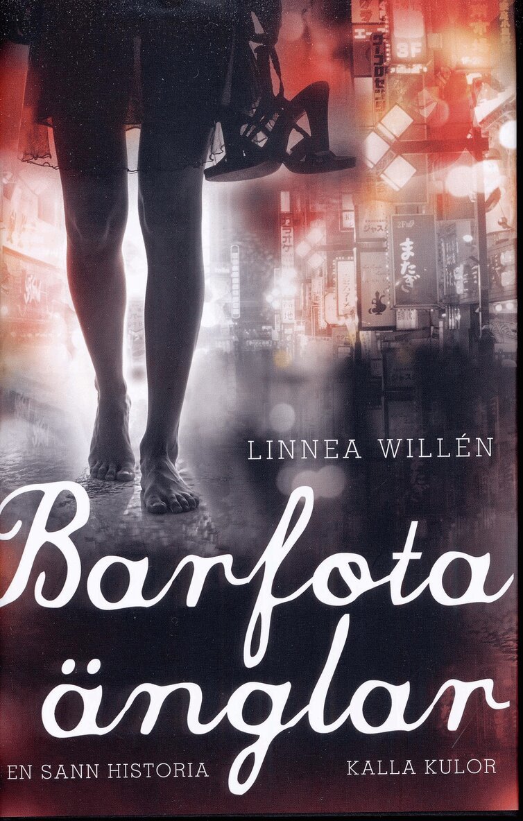 Linnéa Willén - Barfota änglar, Inbunden
