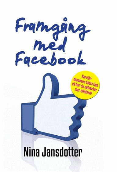 Nina Jansdotter - Framgång med Facebook, E-bok
