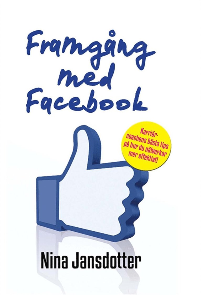 Nina Jansdotter - Framgång med Facebook, E-bok