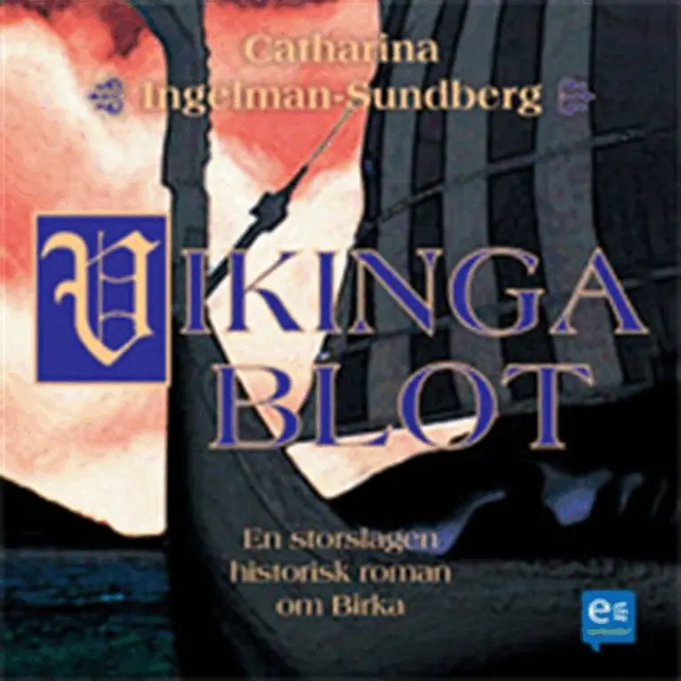 Catharina Ingelman-Sundberg - Vikingablot : en historisk roman om Birka, Ljudbok. Tillgänglighet: Lägg i varukorg
