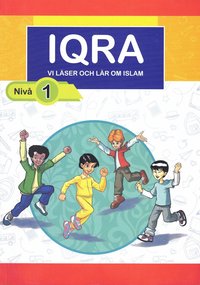 Iqra : vi lser och lr om islam. Niv 1