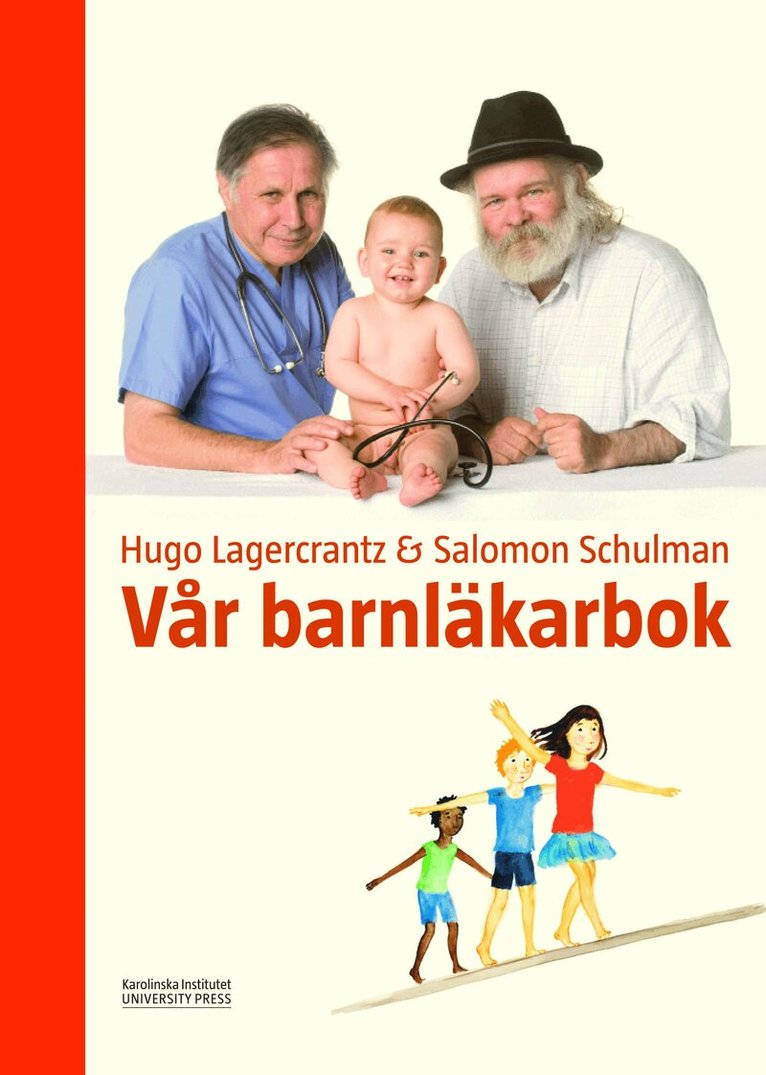 Hugo Lagercrantz, Salomon Schulman - Vår barnläkarbok, Inbunden