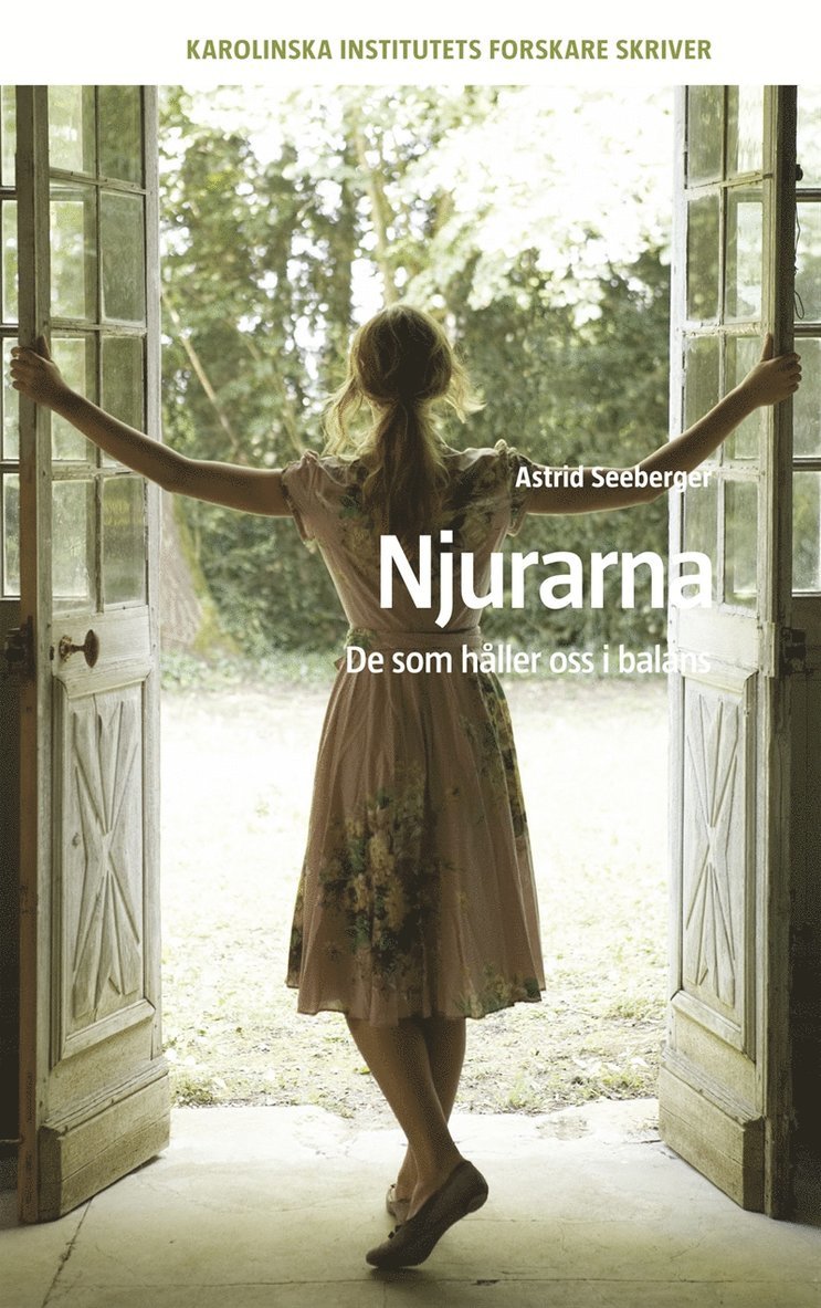 Astrid Seeberger - Njurarna : de som håller oss i balans, E-bok