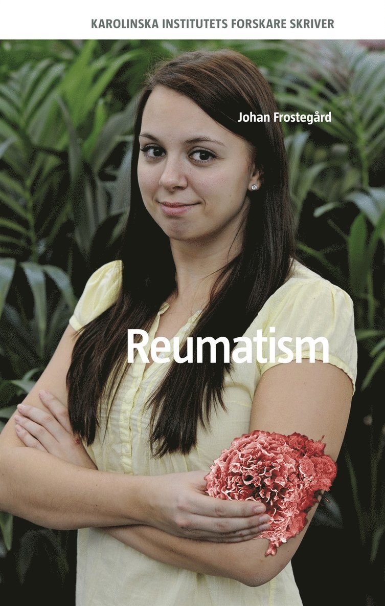 Johan Frostegård - Reumatism, E-bok