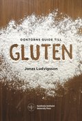 Doktorns guide till gluten