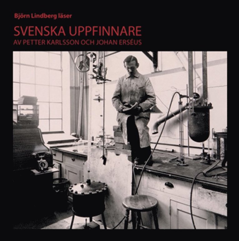 Petter Karlsson, Johan Erséus - Svenska uppfinnare, Ljudbok