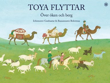 Ichinnorov Ganbaatar Toya flyttar – Över öken och berg