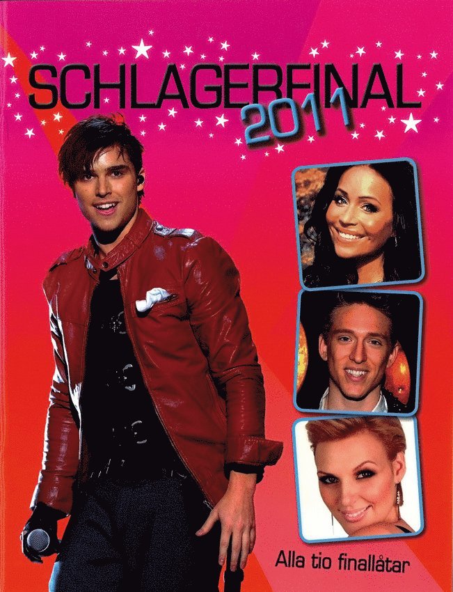 Schlagerfinal 2011, Häftad