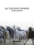 All the Kings Horses