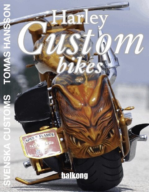 Tomas Hansson - Harley Custom Bikes, Inbunden