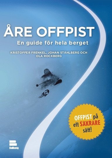 Kristoffer Frenkel Åre offpist : en guide för hela berget