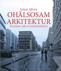 Ohlsosam Arkitektur : en annan sida av funktionalismen